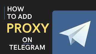 how to add proxy on telegram desktop easy way