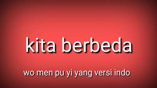 Download lagu Wo men bu yi yang versi indo(sahabat) mp3