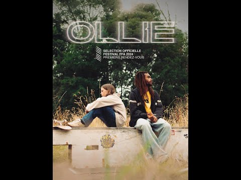 Bande-annonce du long métrage "Ollie"