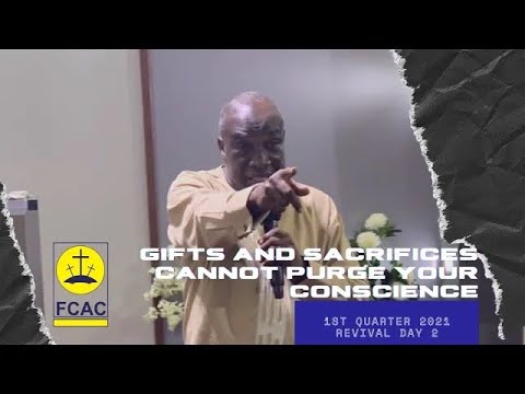 Gifts and Sacrifices Cannot Purge Your Conscience by Rev. Dr. V.C.Y. Edwards (Q1 Revival Day 2)