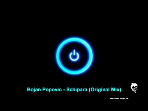 Bojan Popovic - Schipara (Original Mix)