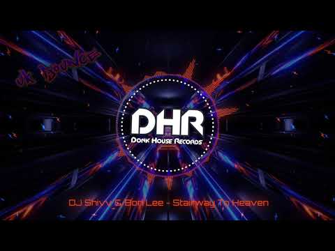 DJ Shivv & Bon Lee - Stairway To Heaven - DHR