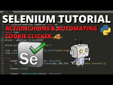 Python Selenium Tutorial 4 ActionChains Automating Cookie Clicker