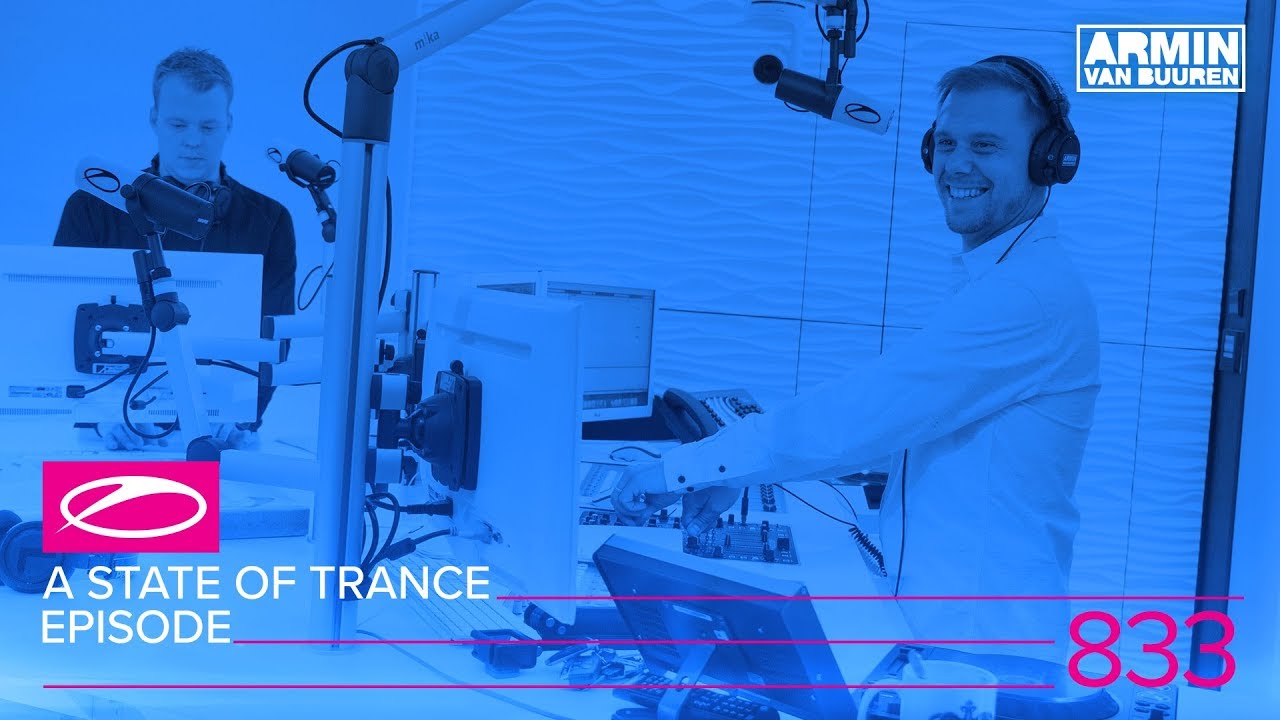 Armin van Buuren - Live @ A State Of Trance Episode 833 (#ASOT833) 2017