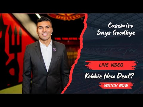 Casemiro Leaving Confirmed! Kobbie New Deal! Bruno? Maguire?