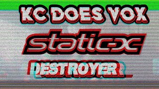 Download lagu Static X Destroyer KCdoesVOX Vocal Cover... mp3