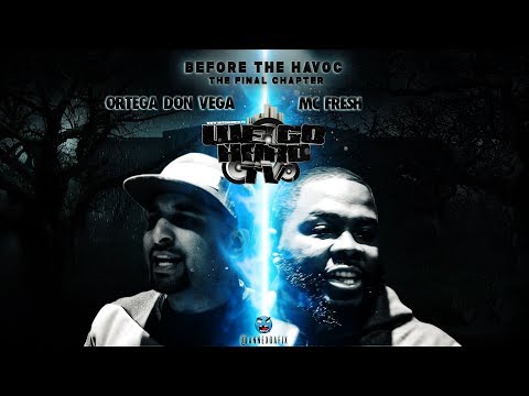 MC Fresh vs Ortega Don Vega