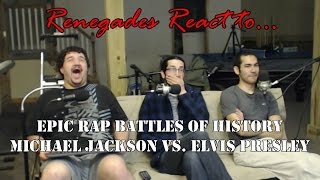 Renegades React to... Epic Rap Battles of History Michael Jackson vs. Elvis Presley