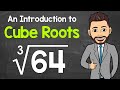 What are Cube Roots? | An Introduction to Cube Roots | Math with Mr. J