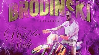 BRODINSKI  -  The Purple Ride/mixtape