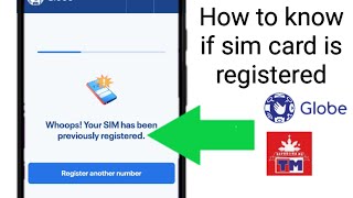 how to know if your sim card is registered || check if your sim card is registered globe & tm