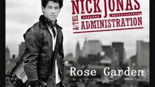 Nick Jonas &amp; The Administration ~ Rose Garden ~ Studio Version ~ Full w/lyrics