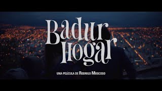 (Film of Salta, Argentina) Badur Hogar - Official Trailer 2019 English Subtitle
