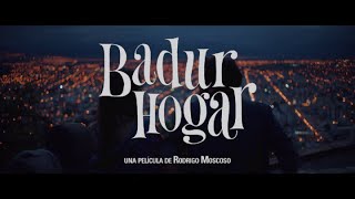 Badur Hogar - Trailer (Película Salteña 2019) Subtítulos En Inglés