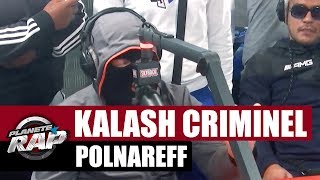 Kalash Criminel "Polnareff" #PlanèteRap