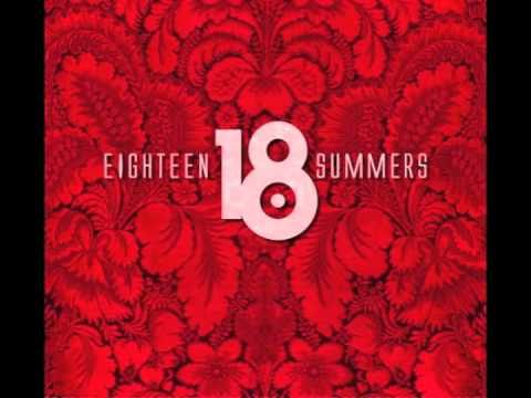 18 Summers - Deep In Your Heart