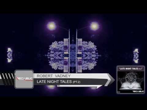 REC019. Robert Vadney - Late Night Tales (PART 2 PREVIEW)