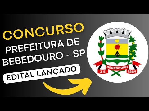 CONCURSO BEBEDOURO SP 2024 | Edital e Material de Estudos | Concurso Público