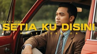 Download lagu Setia Ku Disini - Ziana Zain | Ai Cover (Male version) lyrics  mp3