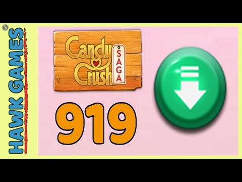 Candy Crush Saga Level 919 (Ingredients level) - 3 Stars Walkthrough, No Boosters
