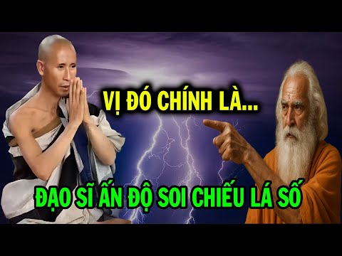 Vị đạo sĩ ẩn tu đã tiết lộ thiên cơ về đoàn Thầy Minh Tuệ ở Ấn Độ, những diễn biến không thể ngờ