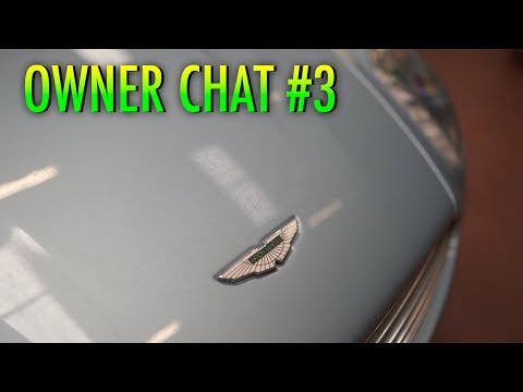 John's 4.7 V8 Vantage - Owner Chat #3