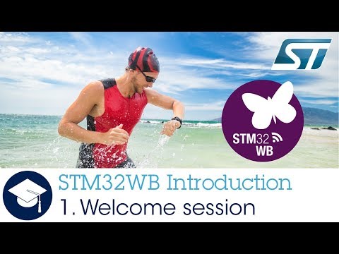 STM32WB OLT - 1. Introduction Welcome session