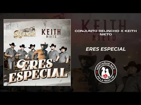 Conjunto Relincho x Keith Nieto Eres Especial 2024