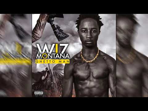 WIZ MONTANA - GHETTO MAN (Son Officiel)