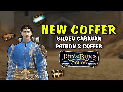 Lord of the Rings Online Gets a New Supporter Pack! - Gilded Caravan Patron's Coffer Unboxing