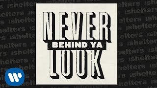 Never Look Behind Ya Music Video