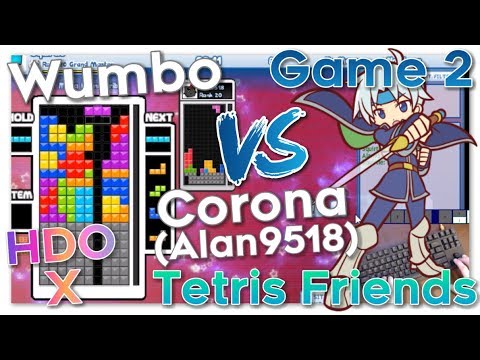 Wumbo vs Corona (Alan9518) HDO X - Tetris Friends Game 2