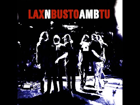 LAX'N'BUSTO - DVD Amb tu (2004)