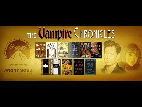 Anne Rice's THE VAMPIRE CHRONICLES TV SHOW - BLOOD GENESIS (A DOCUMENTARY)