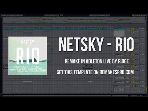 Netsky - Rio (Ableton Live Remake) + Project File! | RemakesPro.com