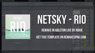 Netsky - Rio (Ableton Live Remake) + Project File! | RemakesPro.com