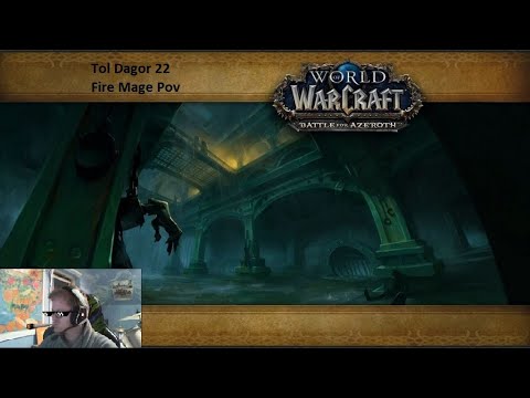 Tol Dagor 22 - Fire Mage Pov  - Season 4