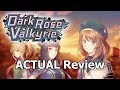 Dark Rose Valkyrie ACTUAL Game Review