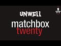 Matchbox Twenty | Unwell (Karaoke + Instrumental)
