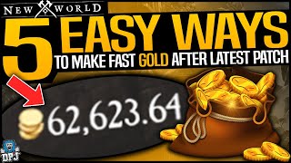 5 WAYS TO MAKE FAST MONEY IN NEW WORLD - After Patch 5 Easy Ways To Make Loads Of Gold Coins Guide