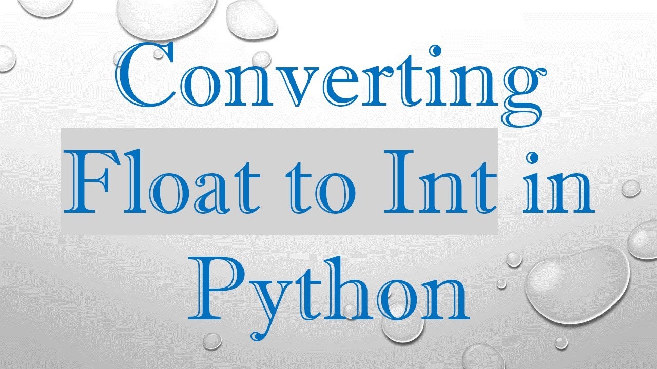 Converting Float to Int in Python