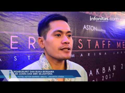 Ngabuburit Dan Buka Bersama SD Juara Dan SMK Sejahtera Di Hotel Aston Marina Ngabuburit Dan Buka Bersama SD Juara Dan SMK Sejahtera Di Hotel Aston Marina