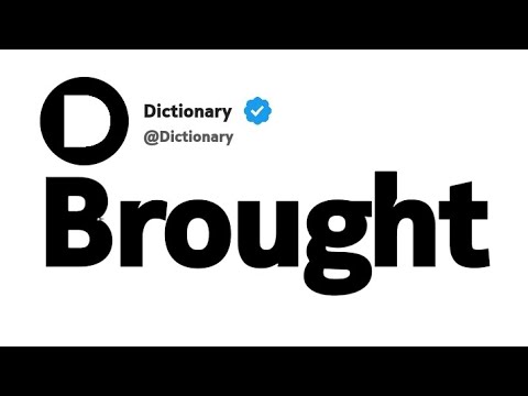 Brought Synonym