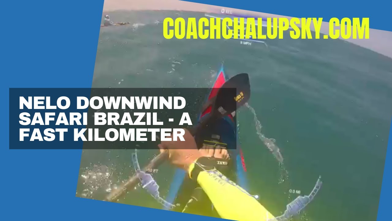 Nelo Downwind Safari Brazil - A Fast Kilometre!