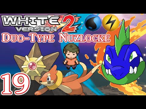 Pokémon White 2: Duo-Type Nuzlocke: Ep. 19: Boundless Creativity