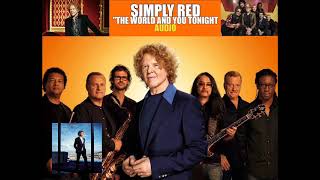 Simply Red - The World And You Tonight