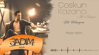 Coşkun Kazancı - İlk Hikayem (Official Lyric Video)