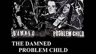 The Damned - Problem Child (Remix)