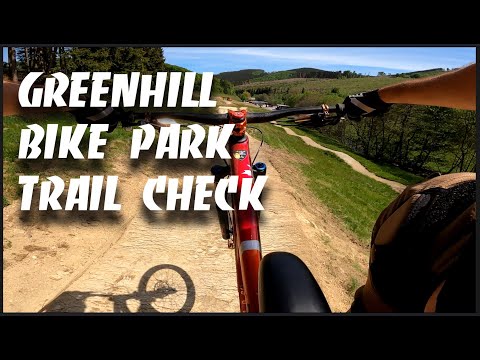 2022 Greenhill Bike Park Trail Check