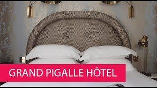 GRAND PIGALLE HÔTEL - FRANCE, PARIS